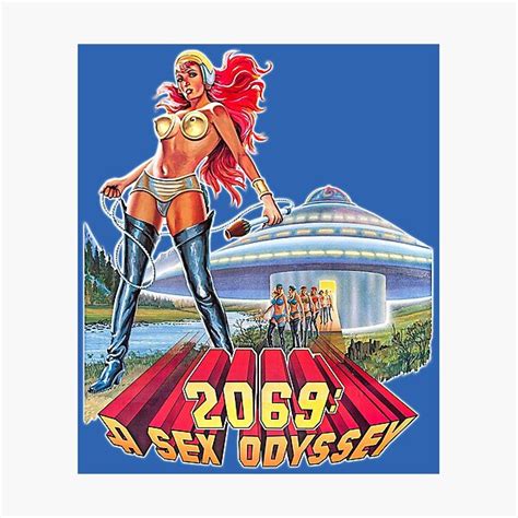 2069 A Sex Odyssey Retro Cult Classic Fan Art Photographic Print For Sale By Acquiesce13