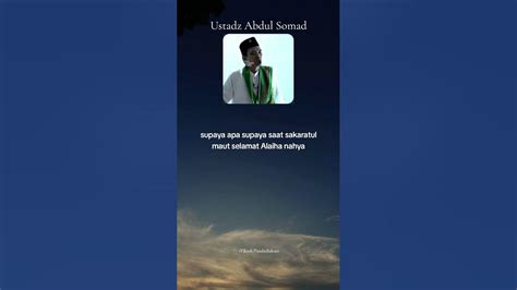 Ceramah Singkat Ustadz Abdul Somad Youtube