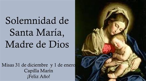 Viernes 31 Solemnidad De Santa María Madre De Dios 1eras Vísperas