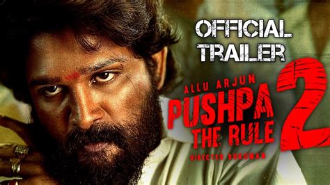 Pushpa 2 Official Trailer Hindi Pushpa 2 Release Date Allu Arjun