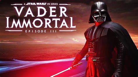 Vader Immortal A Star Wars Vr Series Official Gameplay Launch