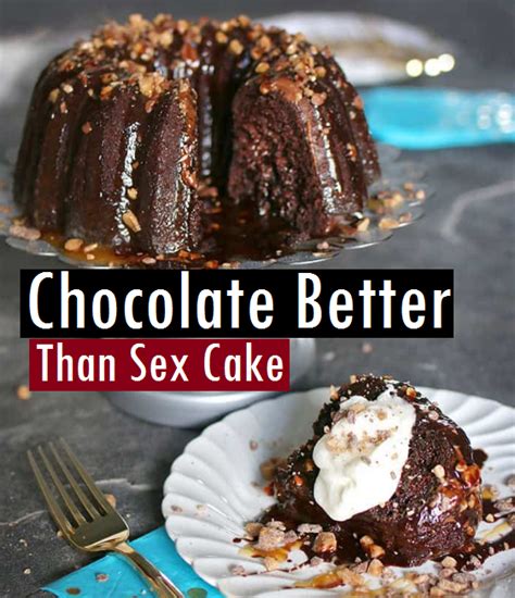 Chocolate Better Than Sex Cake Dessert And Cake Recipes