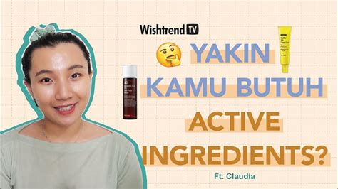 Active Skincare Ingredients Guideline Rekomendasi Produk Ft