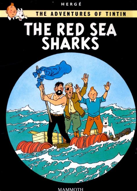 The Adventures Of Tintin The Red Sea Sharks Tintin Sea Shark Adventure