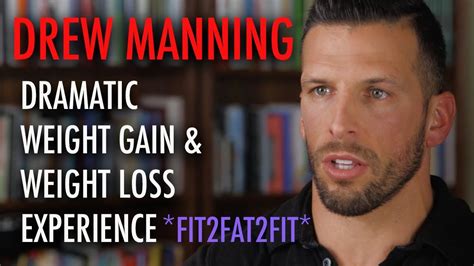 drew manning dramatic weight gain and loss fit2fat2fit youtube