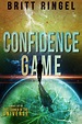 Confidence Game by Britt Ringel | BookLife