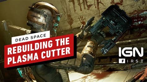 Dead Space Rebuilding The Iconic Plasma Cutter Ign First Youtube