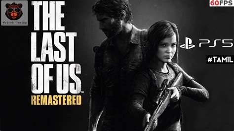 The Last Of Us Remastered Ps5 Gameplay Walkthrough Part 1 Tamil
