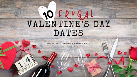 Top 10 Frugal Valentine S Day Dates Southern Savers