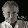 Stream Mason Daring music | Listen to songs, albums, playlists for free ...