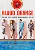 Blood Orange (Film, 2016) - MovieMeter.nl