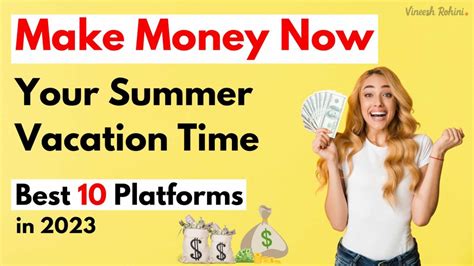 Dont Waste Your Summer Vacation Time Make Money Through Online Job