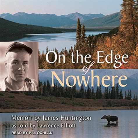 On The Edge Of Nowhere By James Huntington Lawrence Elliott
