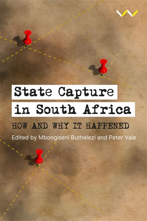 Wits University Press Title Detail State Capture In South Africa By Witsup