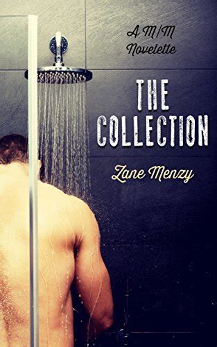 The Collection By Zane Menzy Goodreads