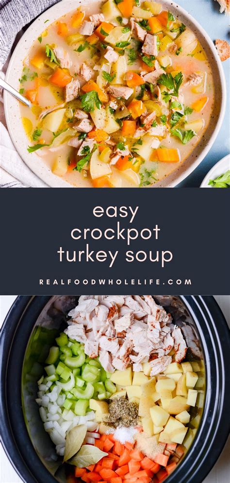 Crockpot Turkey Soup - Real Food Whole Life