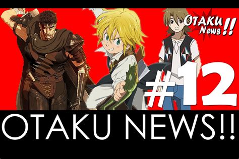 Otaku News Edición 12 2016 Noticias De Anime Y Manga Otaku News