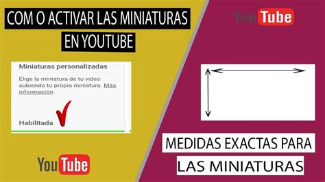 Como Activar Las Miniaturas En Youtube 2019 ⏩ Medidas Para Hacer Una