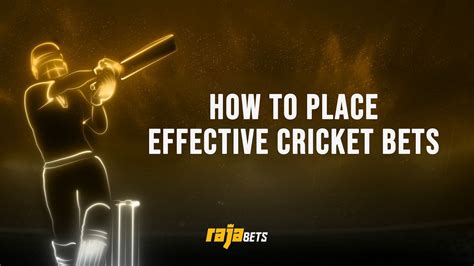 Cricket Betting Tips How To Place Effective Cricket Bets