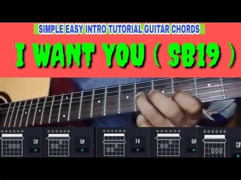 SIMPLE EASY INTRO TUTORIAL GUITAR CHORDS I WANT YOU SB19 YouTube