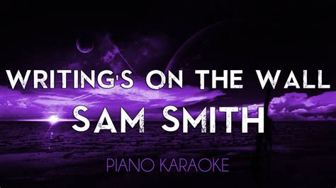 Writings On The Wall Sam Smith Piano Karaoke Lyrics Cover Sing Along James Bond Spectre 007