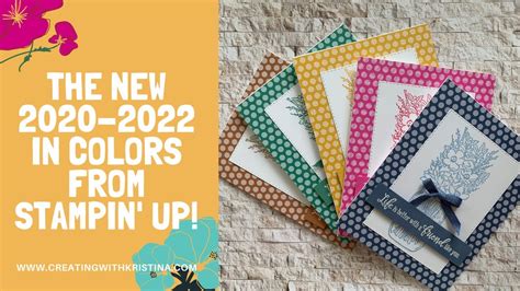 The New 2020 2022 In Colors From Stampin Up Youtube