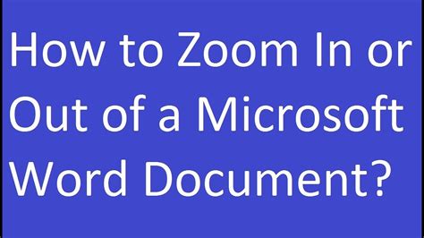 How To Zoom In Or Out Of A Microsoft Word Document Youtube