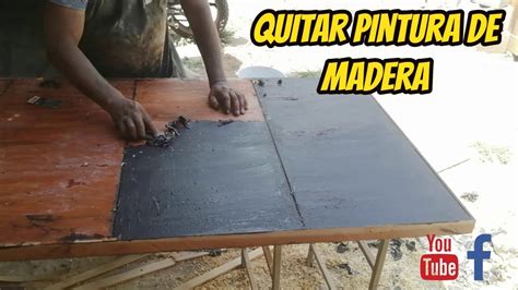 C Mo Quitar La Pintura A Un Mueble De Madera