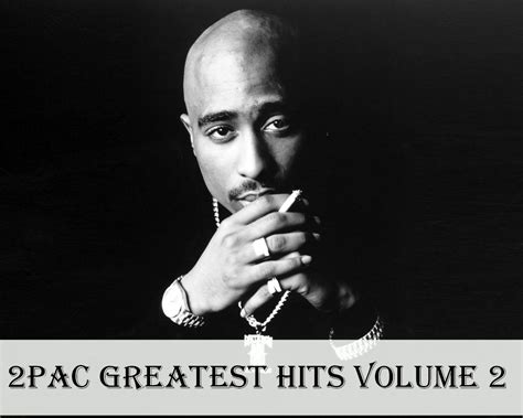 2pac Greatest Hits Volume 2 For Mixtape Friday