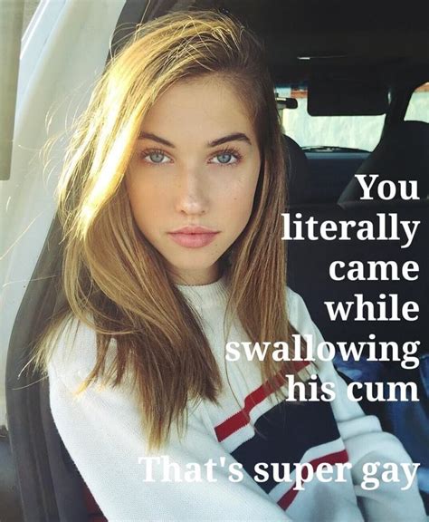 You Literally Came While Swallowing His Cum That S Super Gay Ifunny