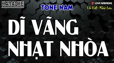 Karaoke Dĩ Vãng Nhạt Nhòa Tone Nam Love Karaoke Youtube