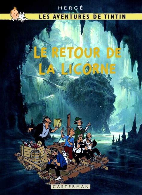 Les Aventures De Tintin Album Imaginaire Le Retour De La Licorne