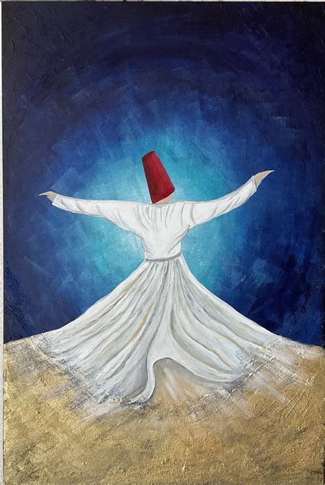 The Sufi Whirling Dervish Painting Painting By Saniya Sayyad Saatchi Art