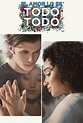 El amor lo es TODO, TODO (2017) Película - PLAY Cine
