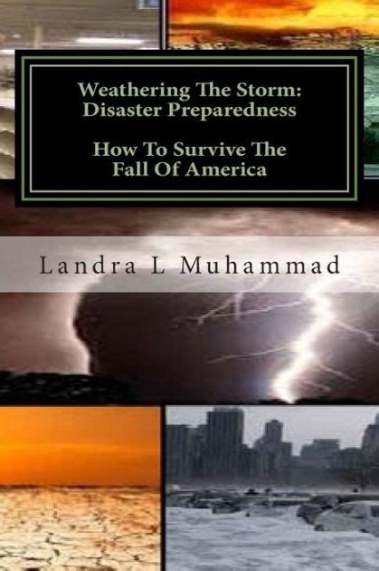 Weathering The Storm Disaster Preparedness How To Survive The Fall Of