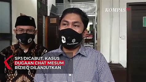 Sp3 Dicabut Kasus Dugaan Chat Mesum Rizieq Shihab Dilanjutkan Video
