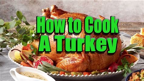 How To Cook A Turkey - YouTube