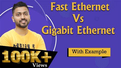 Fast Ethernet Vs Gigabit Ethernet With Examples Computer Networks