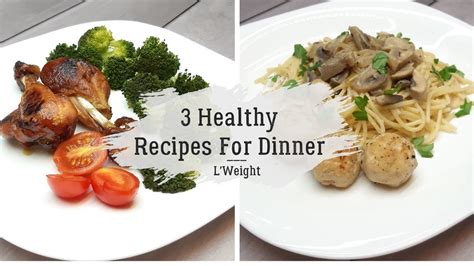 Healthy Recipes For Dinner To Lose Weight Easy Dinner Ideas For