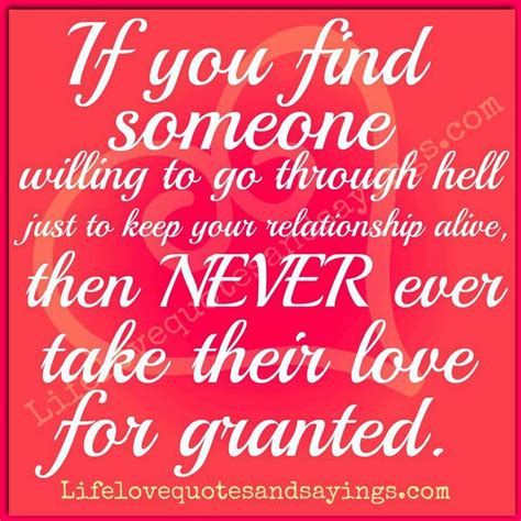 Never Take Lovefor Granted Quotes Inspirational Quotes Love Quotes