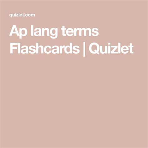 Ap Lang Terms Flashcards Quizlet Ap Lang How To Memorize Things