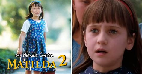 Story of a wonderful little girl, who happens to be a genius, and her wonderful teacher vs. Confirman secuela de Matilda estelarizada por Mathilda Swinton
