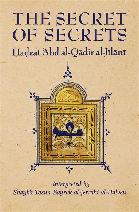 Buy The Secret Of Secrets By Abd Al Qadir Al Jilani With Free Delivery