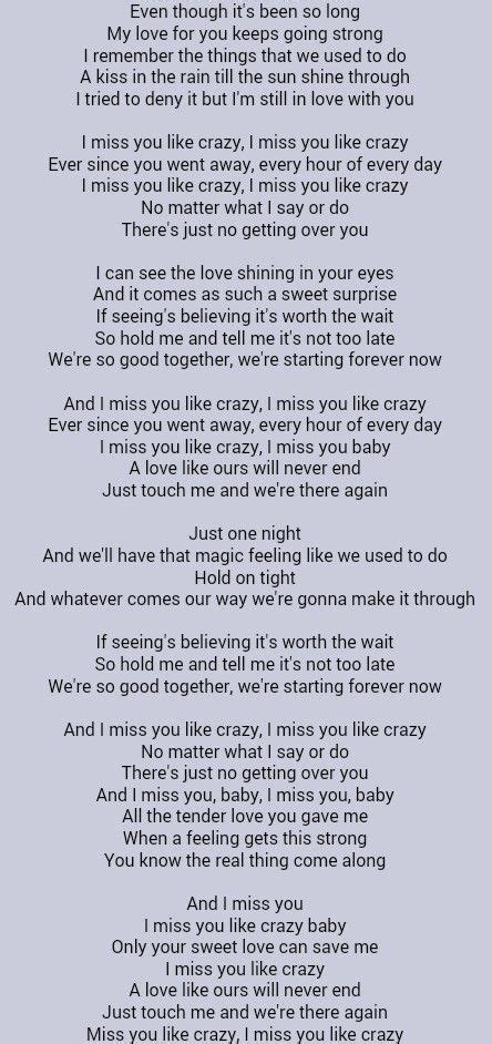 The person i long for, who is deeply stuck in my heart. Natalie Cole . Miss You Like Crazy | Crazy lyrics ...
