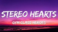 Gym Class Heroes - My heart stereo (Stereo Hearts) (Lyrics) Ft. Adam ...