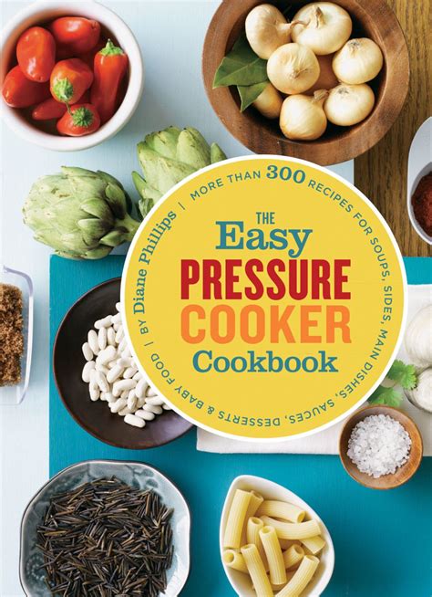 The Easy Pressure Cooker Cookbook Ebook Pressure Cooker Cookbook Pressure Cooker Recipes