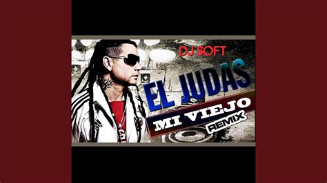 Mi Viejo Remix Youtube