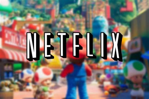 Netflix Revelan Cuando Llegará La Película De Super Mario Bros Al