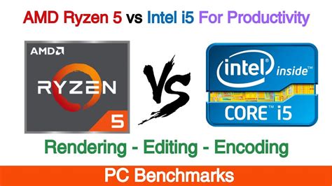 As per current rumors amd surpasses intel in both single and multi core benchmarks. AMD Ryzen 5 vs Intel i5 For Productivity - YouTube