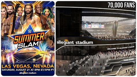 The Best Wwe Summerslam 2021 Match Card To Sell Out 70000 Seats At Las